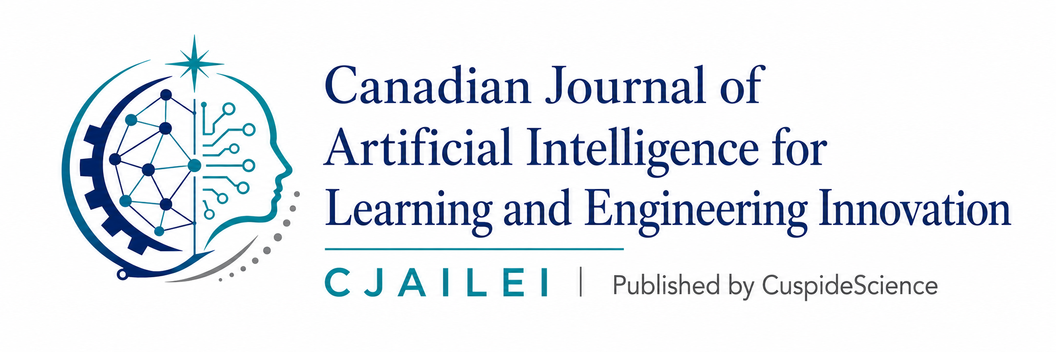 Canadian Journal of Artificial Intelligence for Learning and Engineering Innovation (CJAILEI), published by CuspideScience